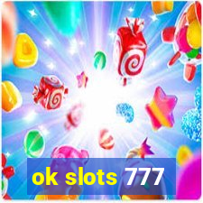 ok slots 777